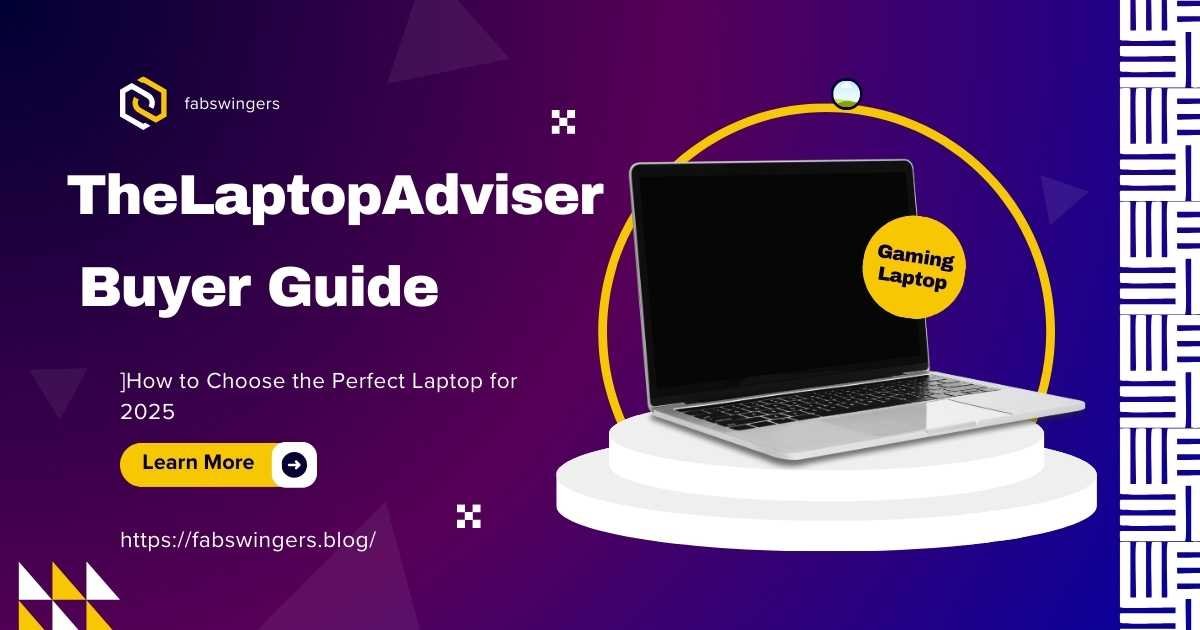 TheLaptopAdviser Buyer Guide