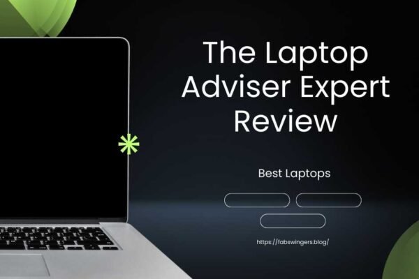 TheLaptopAdviser Expert Review