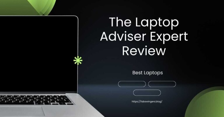 TheLaptopAdviser Expert Review